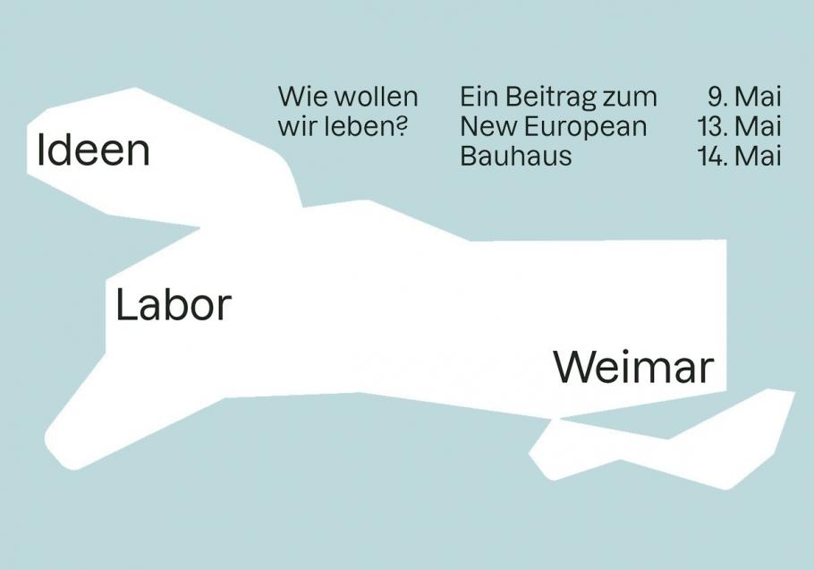 © Ideenlabor in Weimar zum New European Bauhaus 