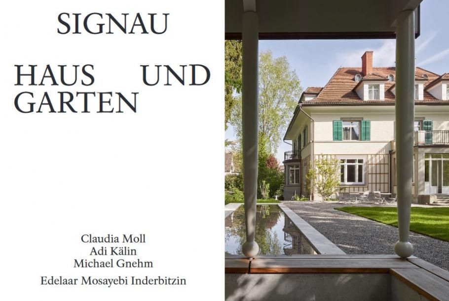 Buch Signau Haus und Garten, herausgegeben von Edelaar Mosayebi Inderbitzin Architekten. Mit Beiträgen von Claudia Moll, Adi Kälin und Michael Gnehm