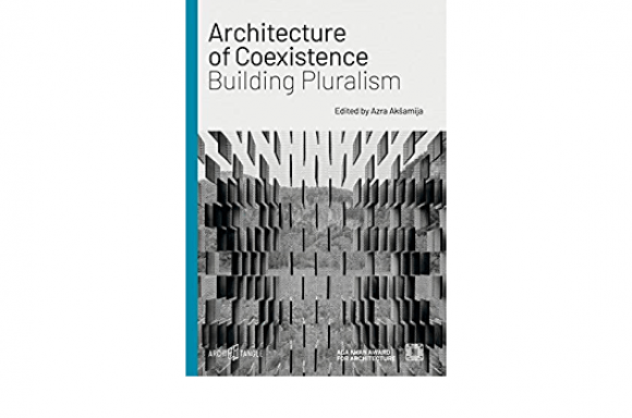 @ Architecture of Coexistence: Building pluralism, Azra Akšamija 