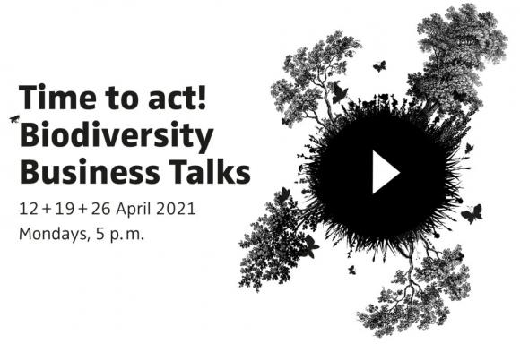 ©: Time to act! | Biodiversity Business Talks